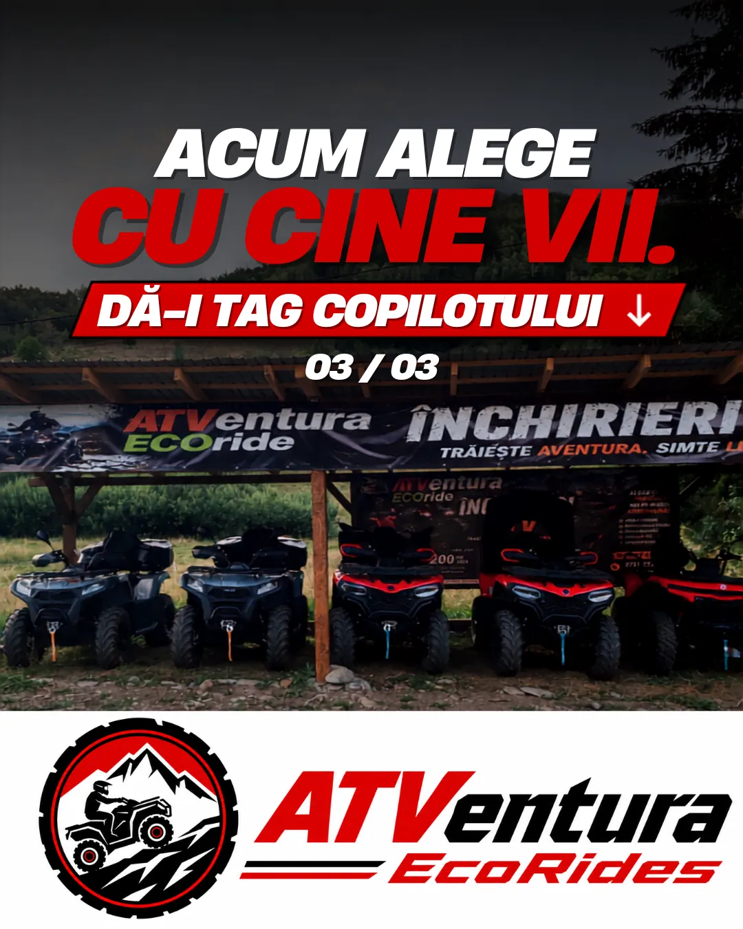Slide final: „Acum alege cu cine vii. Dă-i tag copilotului”, cu logoul ATVentura EcoRides.